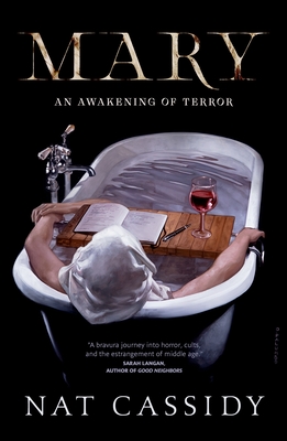 Mary: An Awakening of Terror By Nat Cassidy Cover Image