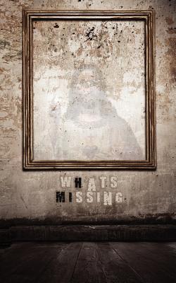 What's Missing? By Jaime Vendera, Daniel Middleton (Designed by), Richard Dalglish (Editor) Cover Image