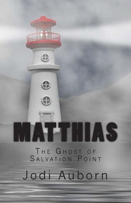 Matthias: The Ghost of Salvation Point Cover Image