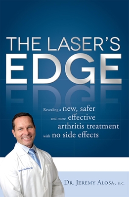 The Laser's Edge: Revealing a New, Safer and More Effective Arthritis Treatment with No Side Effects