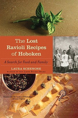 The Lost Ravioli Recipes of Hoboken: A Search for Food and Family Cover Image
