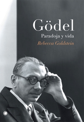 Gödel. Paradoja y vida Cover Image