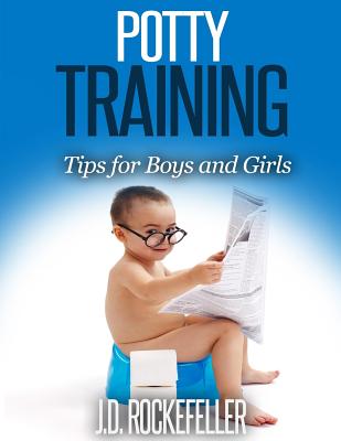 Potty Training: Tips for Boys and Girls Cover Image