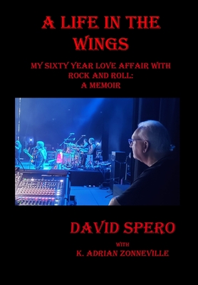 My Life in The Wings By Kim a. Zonneville, David Spero Cover Image