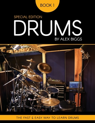 Drums by Alex Biggs Book 1 Special Edition Cover Image