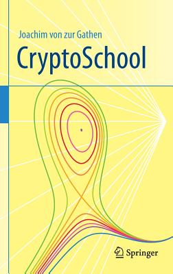 Cryptoschool By Joachim Von Zur Gathen Cover Image