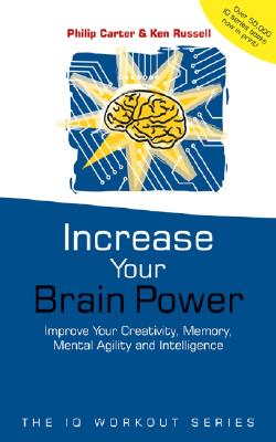Increase Your Brainpower (IQ Workout #1) By Philip Carter, Ken Russell Cover Image