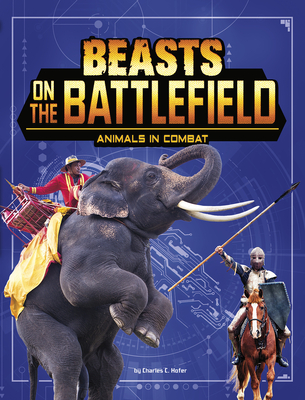 Beasts on the Battlefield: Animals in Combat Cover Image