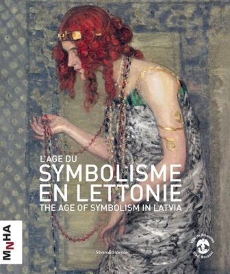 The Age of Symbolism in Latvia Cover Image