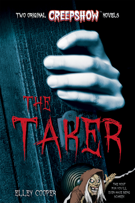 Creepshow: The Taker (Media tie-in) Cover Image