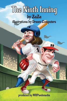 The Ninth Inning By Jerry (Zaza) Bader, Dream Computers (Illustrator) Cover Image