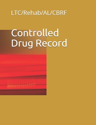 Controlled Drug Record: LTC/Rehab/AL/CBRF Cover Image