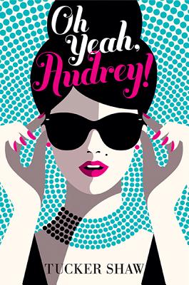 Oh Yeah, Audrey! Cover Image