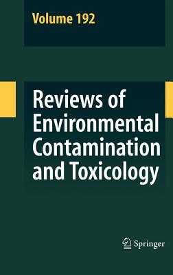 Reviews of Environmental Contamination and Toxicology 192 (Hardcover ...