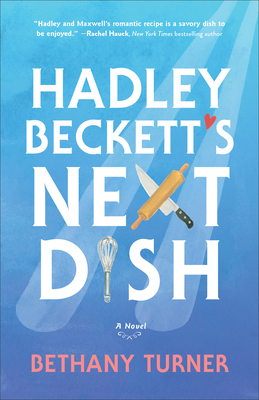 Cover for Hadley Beckett's Next Dish