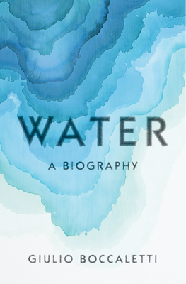 Water: A Biography Cover Image