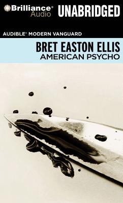 American Psycho By Bret Easton Ellis, Pablo Schreiber (Read by) Cover Image