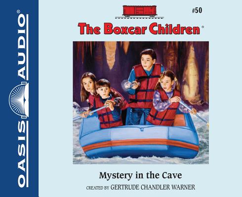 The Mystery in the Cave (Library Edition) (The Boxcar Children Mysteries #50) By Gertrude Chandler Warner, Tim Gregory (Narrator) Cover Image