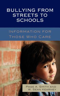 Bullying from Streets to Schools: Information for Those Who Care Cover Image