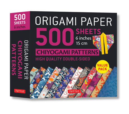 Origami Paper 500 Sheets Chiyogami Patterns 6 15cm: Tuttle Origami Paper: Double-Sided Origami Sheets Printed with 12 Different Designs (Instructions By Tuttle Studio (Editor) Cover Image