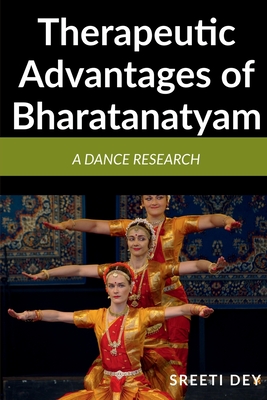Therapeutic Advantages of Bharatanatyam: A Dance research Cover Image