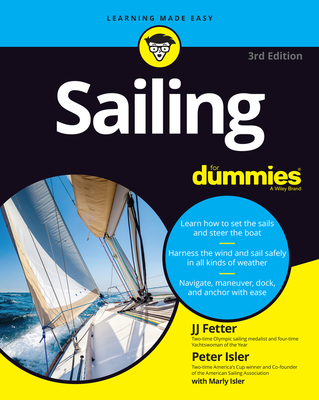 Sailing for Dummies By J. J. Fetter, Peter Isler, Marly Isler (With) Cover Image