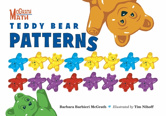 Teddy Bear Patterns (McGrath Math #4) Cover Image