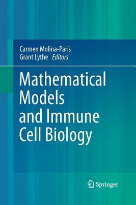 Mathematical Models and Immune Cell Biology Cover Image