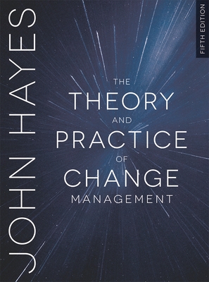 The Theory and Practice of Change Management Cover Image