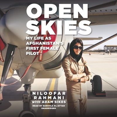 Open Skies Lib/E: My Life as Afghanistan's First Female Pilot cover