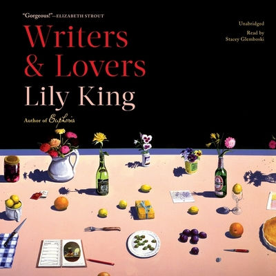 Writers & Lovers Lib/E Writers & Lovers Lib/E cover