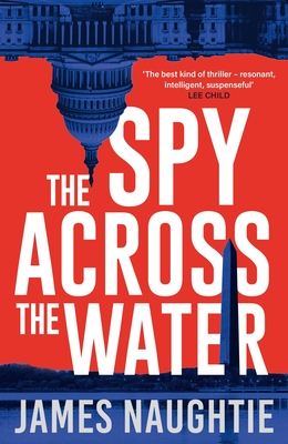 The Spy Across the Water (The Will Flemyng Thrillers) Cover Image