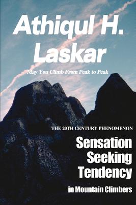 Sensation-Seeking Tendency in Mountain Climbers: A 20th Century Phenomenon Cover Image