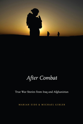After Combat: True War Stories from Iraq and Afghanistan Cover Image