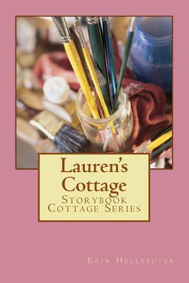Lauren's Cottage By Erin Brockway Hellebuyck Cover Image
