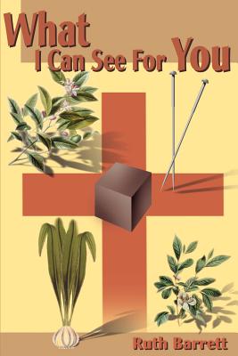 What I Can See for You! By Ruth Barrett Cover Image
