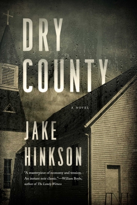 Dry County: A Novel Cover Image