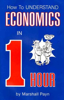 Cover for How to Understand Economics in 1 Hour