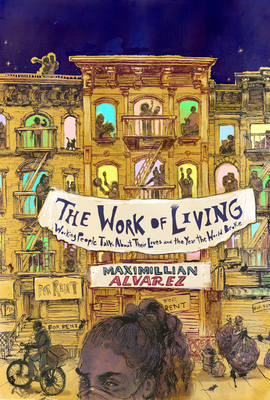 The Work of Living By Maximillian Alvarez Cover Image