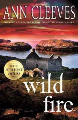 Wild Fire: A Shetland Island Mystery (Shetland Island Mysteries #8)