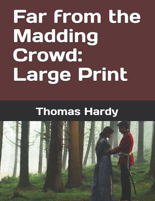 Far from the Madding Crowd