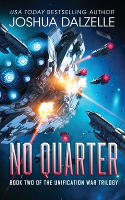 No Quarter (Unification War Trilogy, Book 2) (Black Fleet Saga #8)