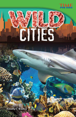 Wild Cities (TIME FOR KIDS®: Informational Text) Cover Image