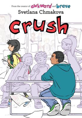 Cover for Crush (Berrybrook Middle School #3)