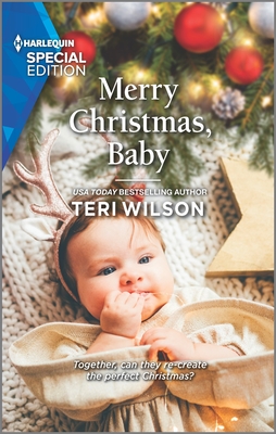 Merry Christmas, Baby By Teri Wilson Cover Image