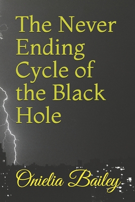 The Never Ending Cycle of the Black Hole Cover Image