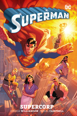 Superman Vol. 1: Supercorp By Joshua Williamson, Jamal Campbell (Illustrator) Cover Image