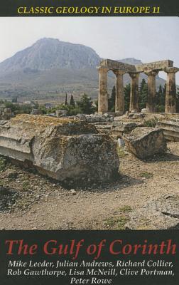 The Gulf of Corinth (Classic Geology in Europe #11)