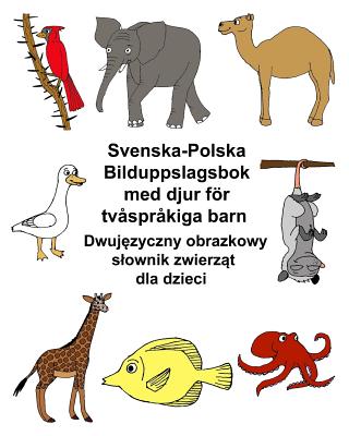 Svenska-Polska Bilduppslagsbok med djur för tvåspråkiga barn Cover Image