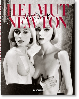 Helmut Newton. Work By Françoise Marquet, Manfred Heiting (Editor), Helmut Newton (Photographer) Cover Image